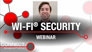 Connect: How security-enabled Wi-Fi® solutions can help protect sensitive information webinar