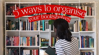 ✨5 Ways To Organise Your Bookshelves | rainbow, alphabetised, genre, tbr, aesthetic✨