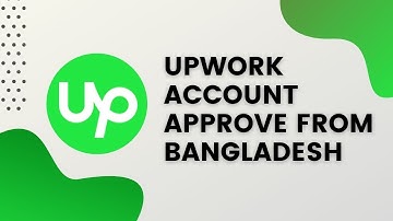 How to open and verify UPWORK account from bangladesh - Upwork specialized profile bangla