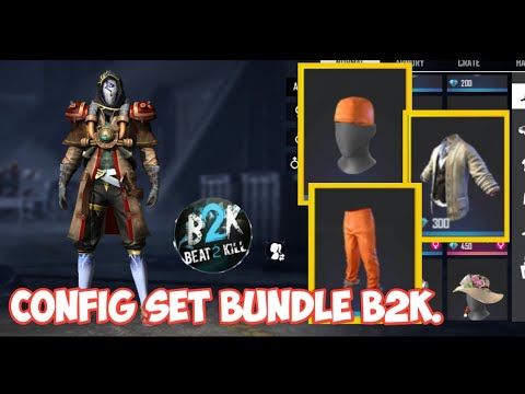 Config set bundle B2K. - Free Fire. - YouTube