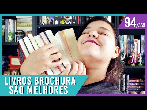 POR QUE LIVROS BROCHURA SÃO MELHORES? | Bruna Miranda #094