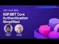 ASP.NET Core Auth Made Easy | .NET Conf 2023