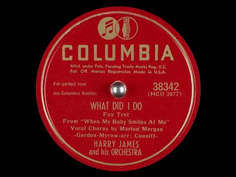 What Did I Do  Harry James amp Marion Morgan 1947