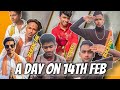 14 फरवरी का दिन | A DAY ON 14TH FEB | VINES CIRCLE | INDIA 🇮🇳