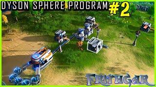 Let's Play Dyson Sphere Program #2: Getting Established!