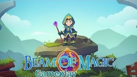 Beam of Magic - Quick gameplay