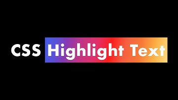 CSS Highlight Text