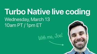 Turbo Native live coding