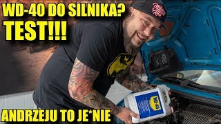 WD40 zamiast oleju silnikowego ? HIT czy KIT ???