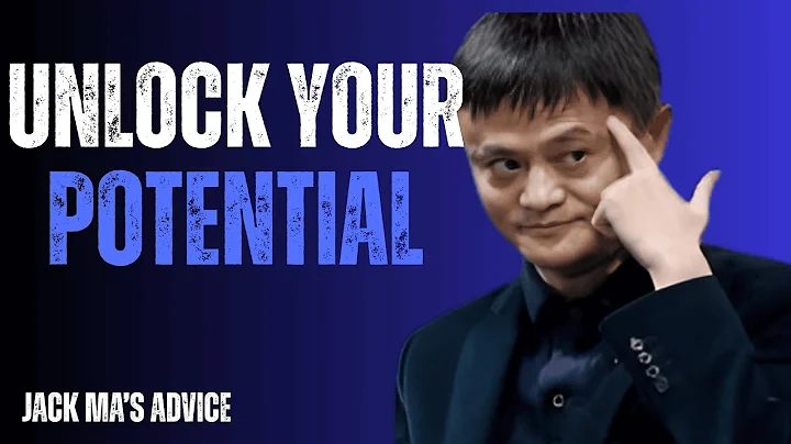 UNLOCK your POTENTIAL: Choose your Own FUTURE and Achieve SUCCESS Jack Ma #jackma