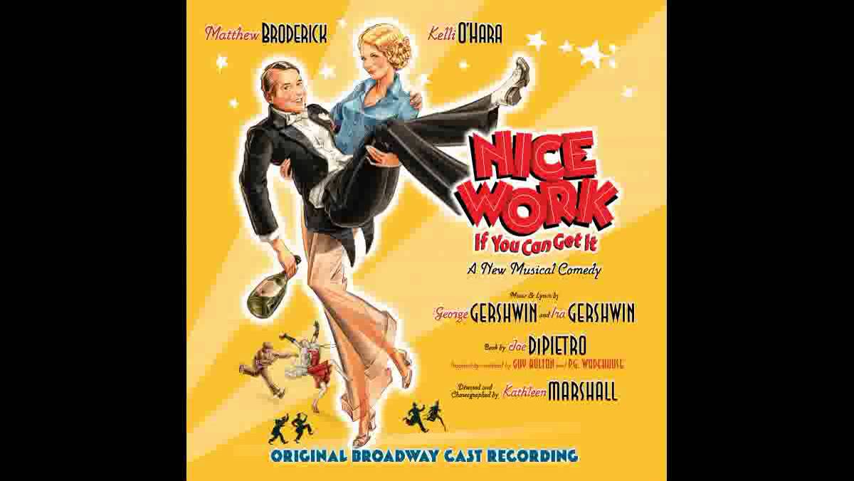 Nice Work If You Can Get It - Nice Work If You Can Get It - YouTube
