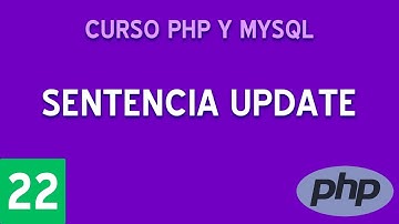 UPDATE - Actualizar datos de una tabla | Curso PHP y MySQL #22