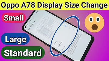 Oppo A78 Display size change // Display size setting
