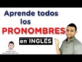 Aprende todos los pronombres en inglés - Explicación detallada