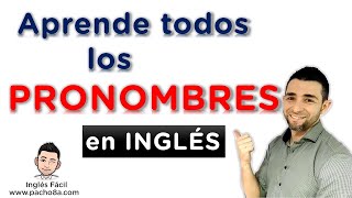 🔴 Aprende TODOS los PRONOMBRES en inglés con ejemplos reales