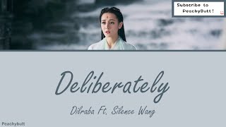 OST of Eternal Love of Dream 《Deliberately》 Dilraba Ft. Silence Wang Eng|Chi|Pinyin