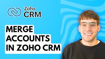 How to Merge Accounts in Zoho CRM [2025 Guide]