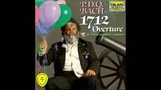 P.D.Q. Bach: 1712 Overture and Other Musical Assaults