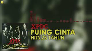 XPDC - Puing Cinta (Official Audio)
