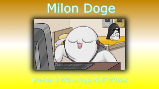 Preview 2 Milon Doge Stuff Effects