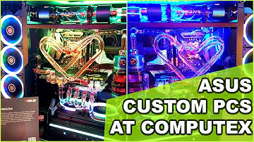 Custom Water Cooled Case Mods - Computex 2017 Asus Booth