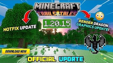 Minecraft Pe 1.20.15 Official Version Released | Minecraft 1.20.15 RENDER DRAGON GRAPHICS UPDATE