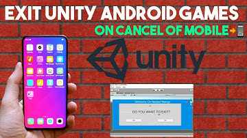 EXIT UNITY ANDROID GAMES ON CANCEL OF MOBILE 📱