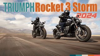 2024 Triumph Rocket 3 Storm R and Rocket 3 Storm GT