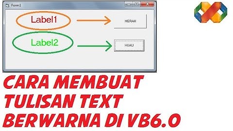 CARA MEMBUAT TULISAN TEXT BERWARNA DI VISUALBASIC 6.0