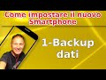 1 come impostare il nuovo smartphone backup dei dati  daniele castelletti  assmaggiolina