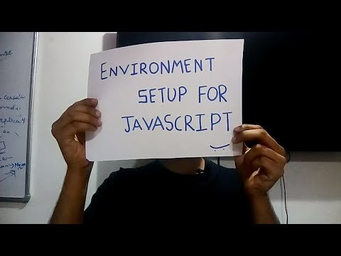 ENVIRONMENT SETUP FOR JAVASCRIPT