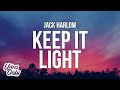 Jack harlow  keep it light lyrics