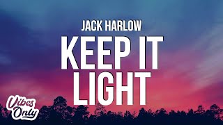 Jack Harlow - Keep It Light (Lyrics)