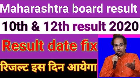 Maharashtra board SSC result date 2020,Maharashtra board 10th & 12th result date 2020,HSC result2020