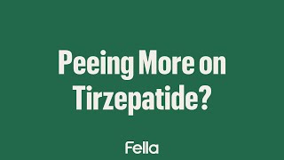 Why am I peeing a lot while on Tirzepatide?