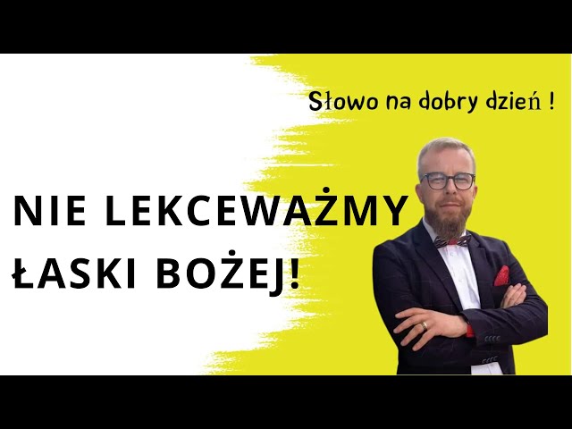 Nie lekceważmy laski Bożej! Gal 2:20-3:2