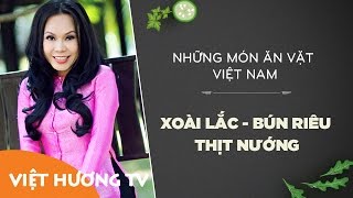 Xoài Lắc - Bún Riêu - Thịt Nướng