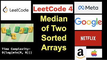 Leetcode Problem 4: DSA Coding- Median of Two Sorted Arrays- Google Interview Question