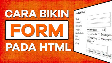Cara Membuat Form Pada Web dengan HTML