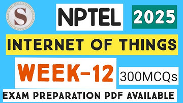 Introduction to Internet of Things|| WEEK 12 Quiz assignment Answers 2025  |NPTEL|| IoT ||#SKumarEdu