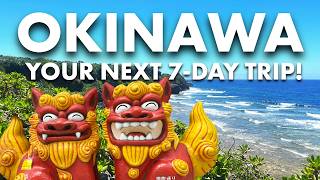How to Spend 7 Days in Okinawa Japan - Travel Guide