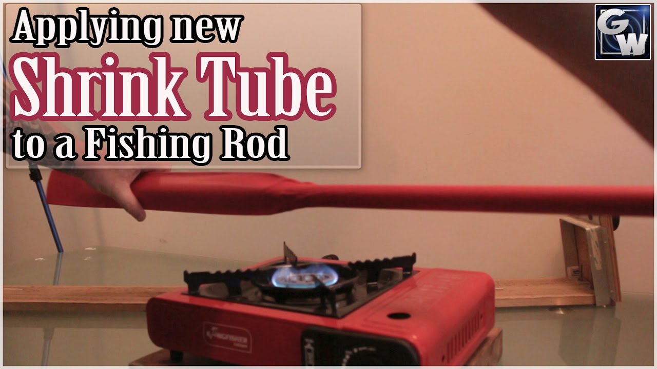 D.I.Y. Putting new Shrink Tube on my Fishing rod. YouTube