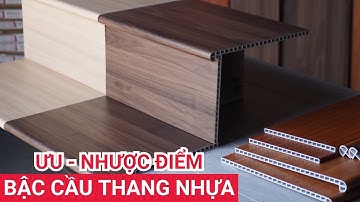 Ưu nhược điểm mặt bậc cầu thang nhựa giả gỗ | Thi công tấm nhựa ốp mặt cầu thang nhựa giả gỗ