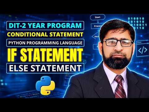 Python If Else Statements Explained | Conditional Statements | DIT | Lecture 19