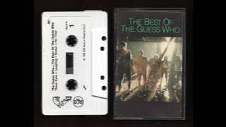THE BEST OF THE GUESS WHO 1988 Cassette Tape Rip Full Album 2