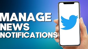 How to Manage News Notifications on Twitter