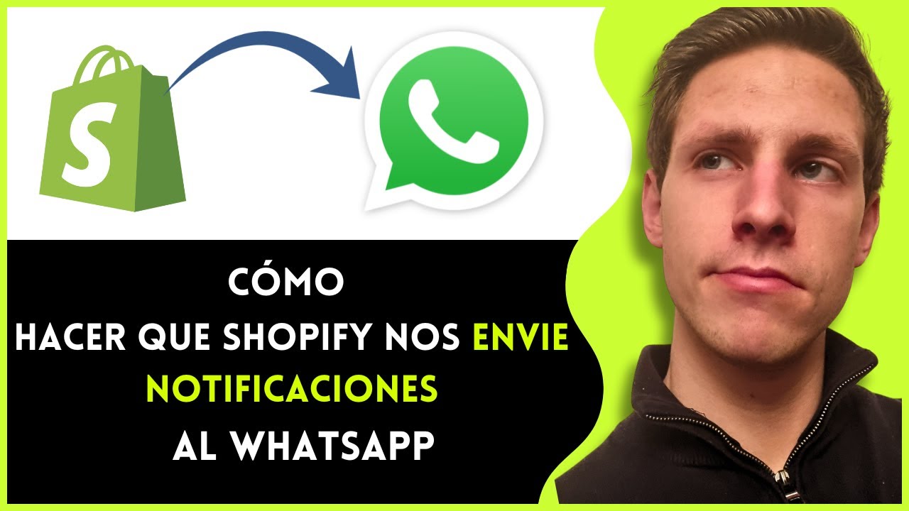 Cómo Enviar Notificaciones De Pedidos Desde Shopify A WhatsApp | Rápido Y Fácil