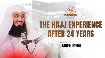 Podcast | Pengalaman Haji Mufti Menk setelah 24 tahun! Sistem Nusuk dan lainnya...