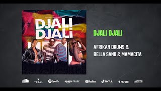 Afrikan Drums & Bella Sano & Mamacita - Djali Djali (Audio)