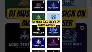 DJ Music Logo Design on Mobile Browser (No App, No PC) #djlogo #musiclogo